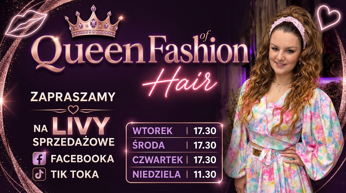 Queen Fashion Hair – livy sprzedażowe na Facebooku i TikToku